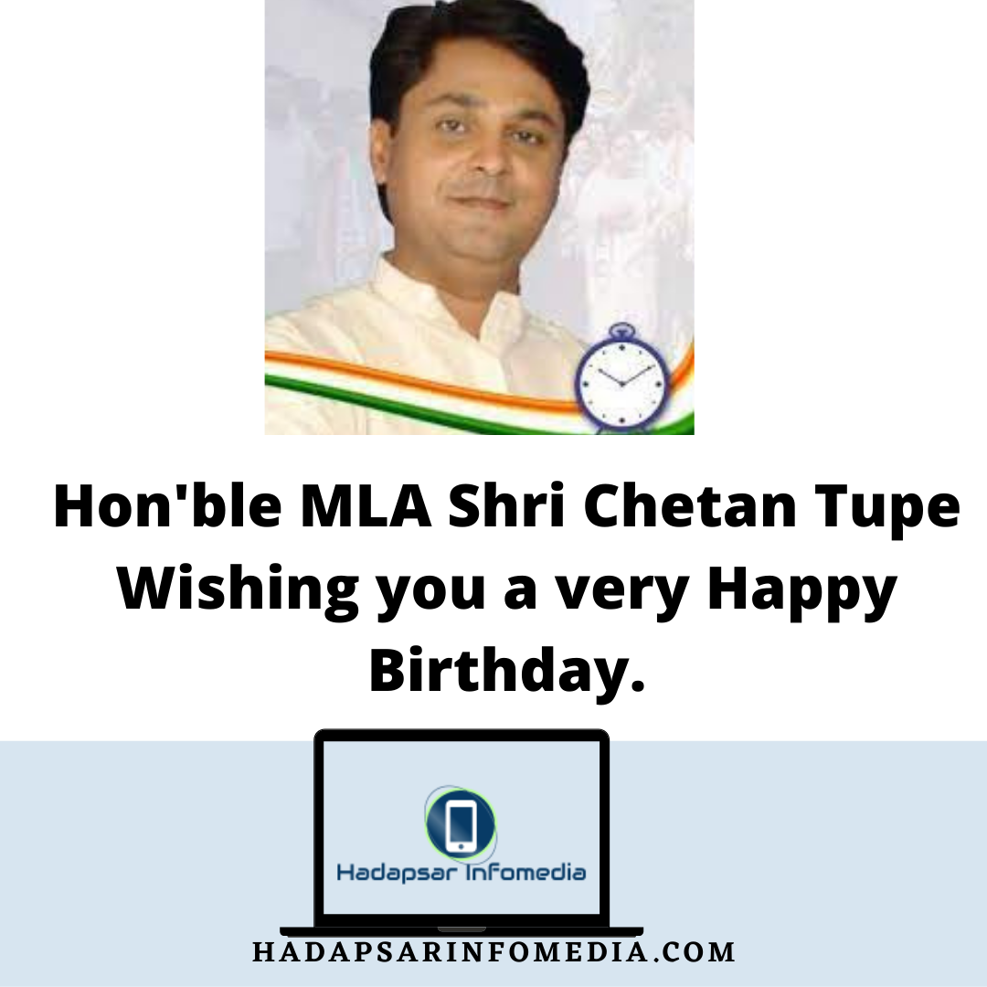 Birthday Wishes to MLA Chetan Tupe