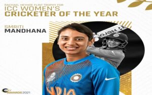 India's opening batter Smriti Mandhana named ICC Women's Cricketer of 2021.