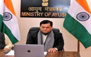 AYUSH Minister Sarbananda Sonowal