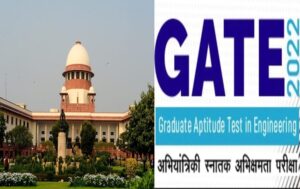 Supreme Court refuses to postpone the GATE exam.